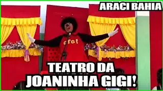 Apresentação Teatral da Joaninha Gigi no Dia Das Criança! Centro Cultural, Araci Bahia!