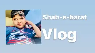Shab-e-barat part-3 | Ismail kalhoro-yt ft. Sana abbasi ft.fiza abbasi #ismailkalhoro-yt