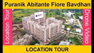 Abitante Fiore Bavdhan | Actual Location Tour | Puranik Builders Bavdhan