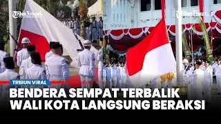 VIRAL Insiden Bendera Merah Putih Terbalik di Surabaya, Wali Kota Eri: Paskibraka Mental Luar Biasa