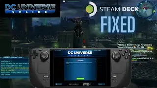 Steam Deck: DC Universe Online Setup 2023