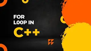 C++ for Loop | CPP tutorial