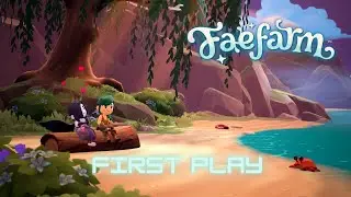Fae Farms - Beginning the Game