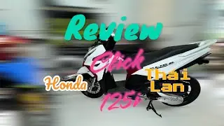 Review : Honda Click Thái Lan