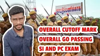 Overall Cutoff Mark | SI and PC Exam | Overall Cutoff and Madical Date Go
