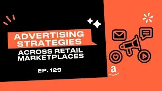 Advertising Strategies Across Retail Marketplaces - VENDO Velocity Podcast Ep. 129