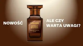 TOM FORD MYRRHE MYSTERE -NOWOŚĆ W PRIVATE BLEND