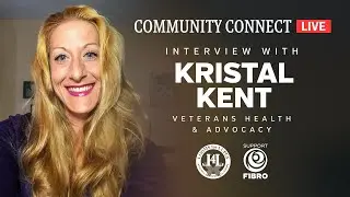 Veterans Health & Advocacy with Kristal Kent | Lupus & Fibromyalgia Community Connect