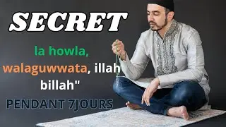 SECRET (la howla, walaguwwata, illah billah