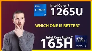 INTEL Core i7 1265U vs INTEL Core Ultra 7 165H Technical Comparison