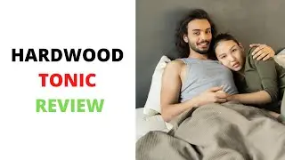 Hard Wood Tonic Review | Hard Wood Tonic System Review [2021] - Should You Buy This?