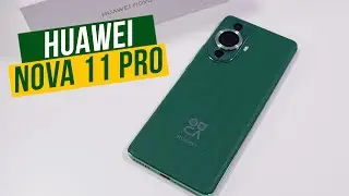 Huawei Nova 11 Pro обзор от / Арстайл /