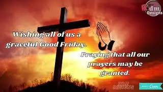 Good Friday 2021 | Good Friday Quotes | Good Friday Meaning | Holy Week 2021