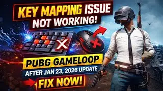 PUBG Gameloop Key Mapping Not Working After Update | Fix Keyboard issue (Jan 23, 2026)