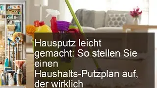 Haushalt Putzplan  Putzplan f&uuml;r die Wohnung  Cleanipedia DE Cleanipedia  Cleanipedia