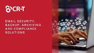 Email Security, Backup, Archiving and Compliance Solutions