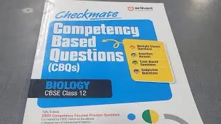 Checkmate Competency Besed Question Bank Cbqs Biology Class 12 Full Review With Detailed Chapters