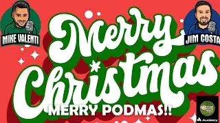 Merry Podmas 2023 [FULL EPISODE] | The Valenti Show with Rico