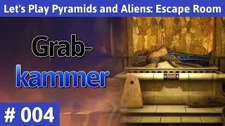 Pyramids and Aliens deutsch Teil 4 - Grabkammer Let's Play