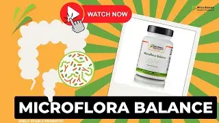 Microflora Balance: A shelf-stable probiotic formula  #mold  #microbiome  #guthealth