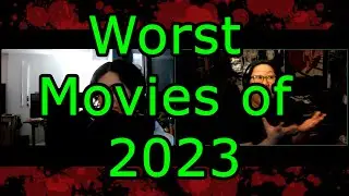 Worst Movies of 2023