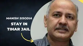 Manish Sisodia in Tihar jail | aap | Delhi