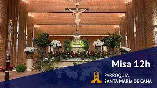 Misa 12h  -  Natividad del Señor  -  Miércoles 25 de diciembre