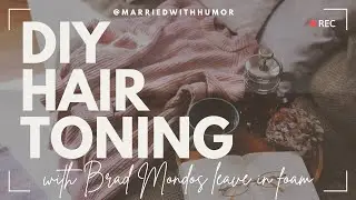 DIY toning my hair with Brad Mondo&rsquo;s leave-in toning foam 🤯🤯
