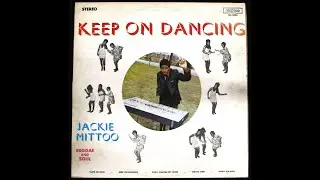 Jackie Mittoo - Keep On Dancing (3rd LP B2)