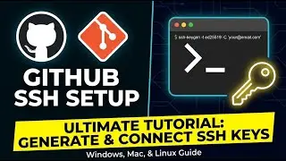 4. How to Install Git and Setup GitHub SSH Authentication on Windows - Git, SSH & Git Bash Tutorial
