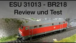 ESU 31013 I BR218 I Review