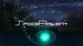 The Intangible - Magic in Mechanism  [SpaceAmbient Channel]