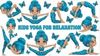 Kids Yoga for Relaxation | Yoga for Children | Yoga for Health | Calm Yoga Flow