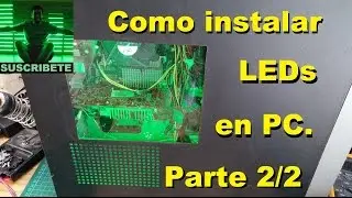 Como instalar LEDs en PC. Parte 2/2