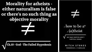 Morality for atheists - either naturalism is false or there's no objective morality - Sober Skeptic