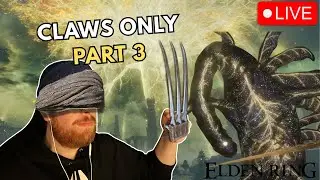 New Year New Stream | Elden Ring Claws Only Challenge