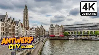 Antwerp, Belgium: A Moody Summer Walk Through Europe's Diamond City | 4K UHD 60fps