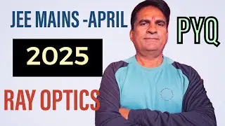 𝗝𝗘𝗘 𝗠𝗔𝗜𝗡𝗦 𝗔𝗣𝗥𝗜𝗟 - 𝟮𝟬𝟮𝟱 // 𝗥𝗔𝗬 𝗢𝗣𝗧𝗜𝗖𝗦 // 𝗣𝗬𝗤 // 𝗟𝗘𝗖𝗧𝗨𝗥𝗘 𝗕𝗬 -- 𝗥𝗔𝗝𝗞𝗨𝗠𝗔𝗥 𝗧𝗜𝗪𝗔𝗥𝗜 //
