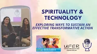 Spirituality & technology: exploring ways to sustain an effective transformative action