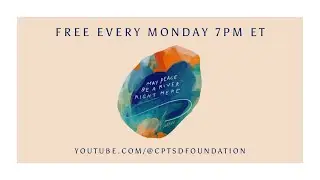 Healing CPTSD  * What Does Easing Into New Things Look Like For You? * Join Us Daily - Link Below*