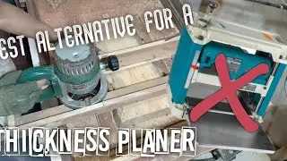 Best Alternative for a Thickness Planer - Router Sled