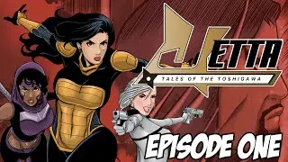 Jetta: Tales of the Toshigawa episode 1