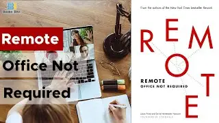 Remote: Office not Required By Jason Fried & David Hansson