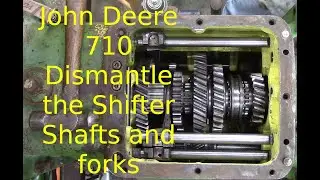 Ep 16 1967 John Deere 710 Dismantle Shifter Shafts