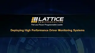 LDC23 - Deploying High Performance Driver Monitoring Systems