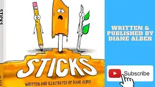 Kids Book Read Aloud: Sticks by Diane Alber - Storytime