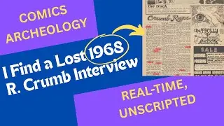 I Find a Lost 1968 R. Crumb Interview &ndash; Comics Archeology - Research in Real Time