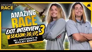 Amazing Race 36 | Episode 3 Exit Interview