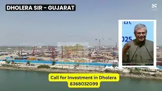 Dholera SIR to Become High-Tech Manufacturing Hub | Latest Government Review#dholerasmartcity#viral