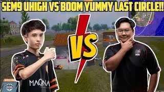 SEM9 UHIGH VS BOOM YUMMY LAST CIRCLE‼️- RUTHLESS INVITATIONAL PUBG MOBILE